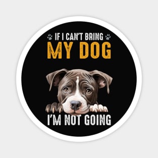 Not Going Pittie 2 Magnet